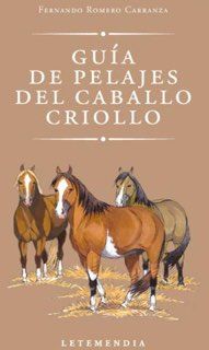 Guia de Pelajes del Caballo Criollo